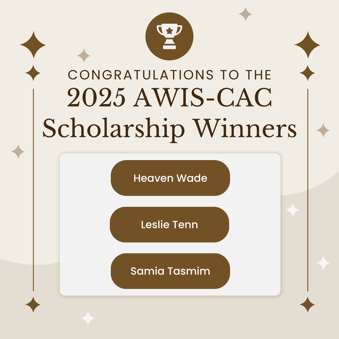 2025 AWIS-CAC Scholarship Winners Announced
